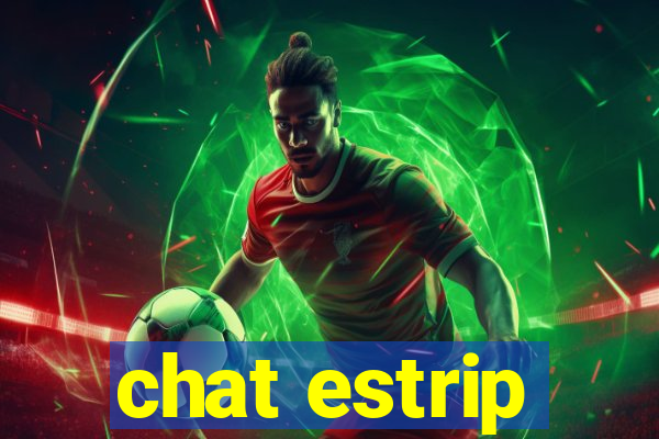 chat estrip